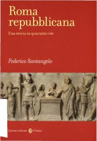 cover of the book Roma repubblicana. Una storia in quaranta vite