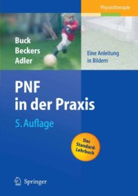 cover of the book PNF in der Praxis : eine Anleitung in Bildern