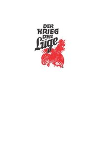 cover of the book Der Krieg der Luege - Wie man uns das Hirn vernebelte