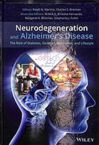 cover of the book Neurodegeneration and Alzheimer's disease : the role of diabetes, genetics, hormones, and lifestyle