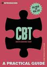 cover of the book CBT, cognitive behavioural therapy : a practical guide