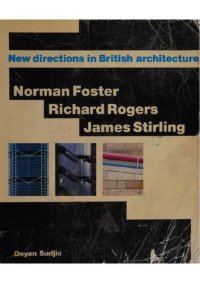 cover of the book Norman Foster, Richard Rogers, James Stirling : new directions in British architecture