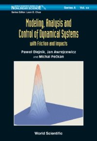 cover of the book Modeling, analysis and control of dynamical systems : with friction and impacts