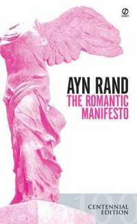 cover of the book The Romantic Manifesto: A Philosophy of Literature