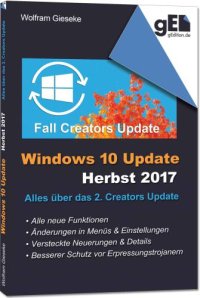 cover of the book Windows 10 Update - Herbst 2017 Alles über das 2. Creators Update