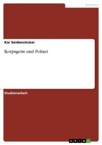 cover of the book Korpsgeist und Polizei