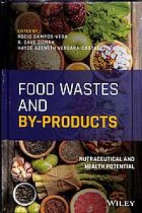 cover of the book Food wastes and by-products : nutraceutical and health potential