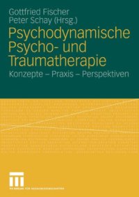 cover of the book Psychodynamische Psycho- und Traumatherapie : Konzepte - Praxis - Perspektiven