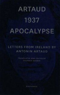 cover of the book Artaud 1937 Apocalypse: Letters from Ireland