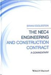 cover of the book The NEC4 engineering and construction contract : a commentary