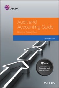 cover of the book Audit and Accounting Guide : Revenue Recognition 2019