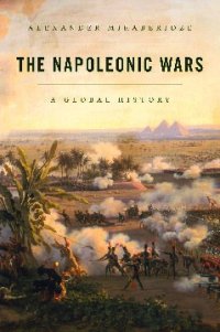 cover of the book The Napoleonic Wars: A Global History