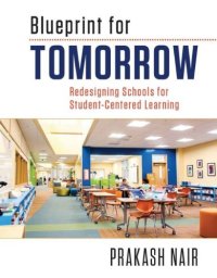 cover of the book Blueprint for tomorrow: Redesigning schools for student-centered learning