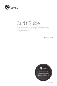 cover of the book Audit guide : government auditing standards and single audits