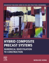 cover of the book Hybrid Composite Precast Systems : Numerical Investigation to Construction