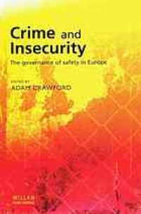 cover of the book Crime and Insecurity : the Governance of Safety in Europe