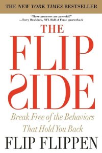 cover of the book The Flip Side: Break Free of the Behaviors That Hold You Back