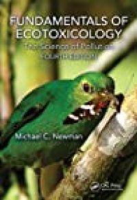 cover of the book Fundamentals of Ecotoxicology: The Science of Pollution