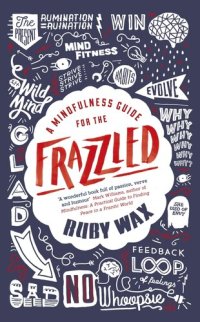 cover of the book A Mindfulness Guide for the Frazzled