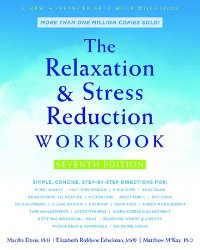 cover of the book The Relaxation and Stress Reduction Workbook