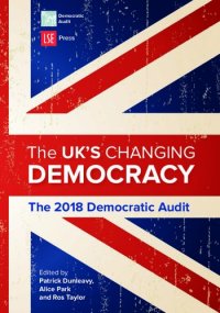 cover of the book The UK's Changing Democracy: The 2018 Democratic Audit