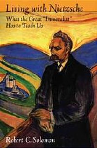 cover of the book Living with Nietzsche : what the great "immoralist" has to teach us