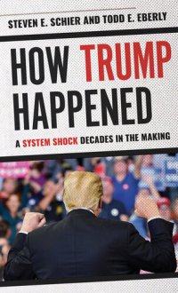 cover of the book How Trump Happened: A System Shock Decades in the Making