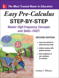 cover of the book Easy Pre-Calculus Step-by-Step: Master High-Frequency Concepts and Skills—Fast!