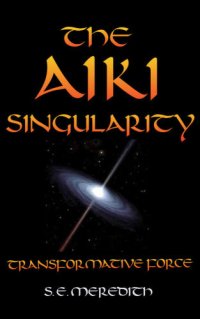 cover of the book The Aiki singularity