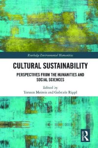 cover of the book Cultural Sustainability: Perspectives from the Humanities and Social Sciences