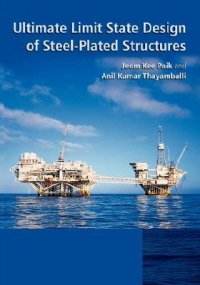 cover of the book Ultimate Limit State Design of Steel-Plated Structures