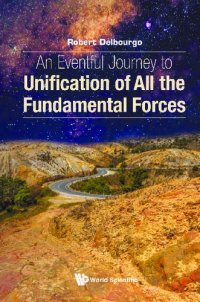 cover of the book An Eventful Journey to Unification of All the Fundamental Forces