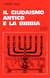 cover of the book Il giudaismo antico e la Bibbia