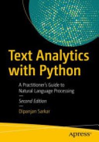 cover of the book Text Analytics with Python: A Practitioner's Guide to Natural Language Processing