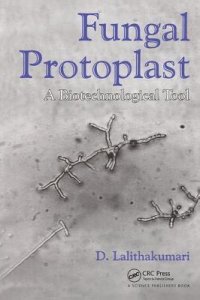 cover of the book Fungal Protoplast: A Biotechnological Tool