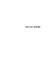 cover of the book The Left Behind: Decline and Rage in Rural America