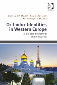 cover of the book Orthodox Identities in Western Europe: Migration, Settlement and Innovation