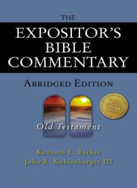 cover of the book The Expositor’s Bible Commentary, Abridged Edition, Old Testament