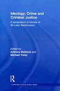 cover of the book Ideology, crime and criminal justice : a symposium in honour of Sir Leon Radzinowicz