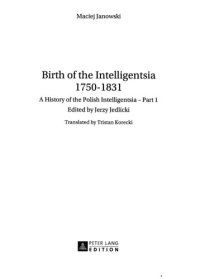 cover of the book A History of the Polish Intelligentsia, Vol. 1: Birth of the Intelligentsia 1750-1831