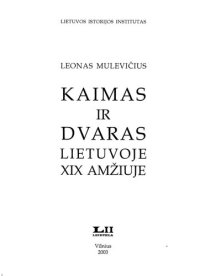 cover of the book Kaimas ir dvaras Lietuvoje XIX amžiuje