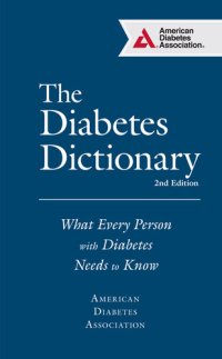 cover of the book The Diabetes Dictionary: What Every Person with Diabetes Needs to Know