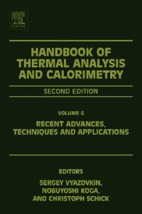 cover of the book Handbook of Thermal Analysis and Calorimetry: Recent Advances, Techniques and Applications