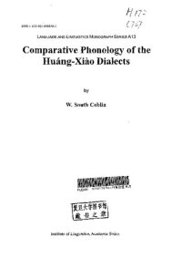 cover of the book Comparative phonology of the Huang-Xiao dialects