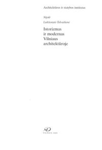 cover of the book Istorizmas ir modernas Vilniaus architektūroje