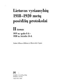 cover of the book Lietuvos vyriausybių 1918–1920 metų posėdžių protokolai, t.2 - 1919 m. spalio 8 d. – 1920 m. birželio 16 d.