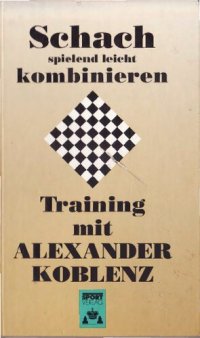 cover of the book Schach spielend leicht kombinieren