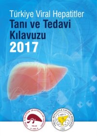 cover of the book Türkiye Viral Hepatit Tanı Tedavi Kılavuzu 2017