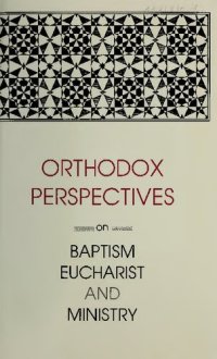 cover of the book Orthodox Perspectives on Baptism, Eucharist, and Ministry