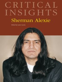 cover of the book Sherman Alexie (Critical Insights)